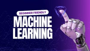 Machine Learning for Beginners