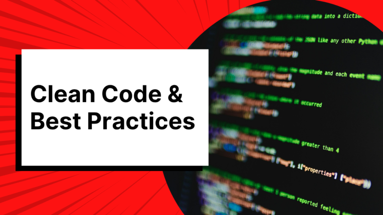 Clean Code & Best Practices